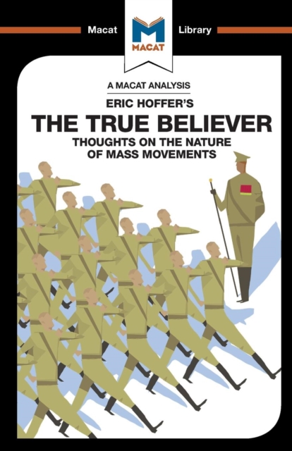 Analysis of Eric Hoffer's The True Believer