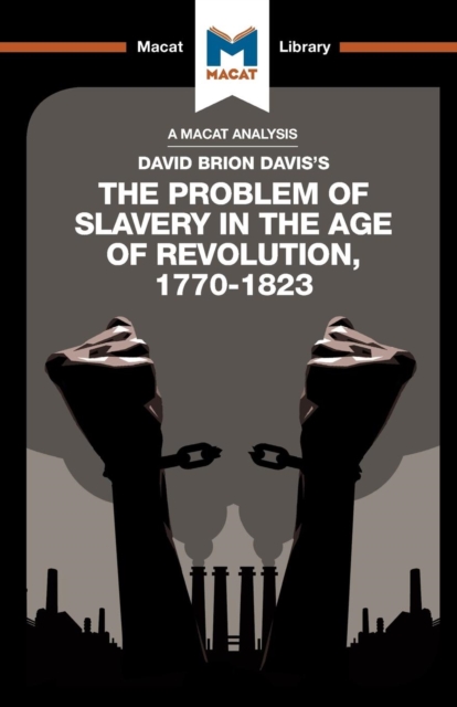 Analysis of David Brion Davis's The Problem of Slavery in the Age of Revolution, 1770-1823