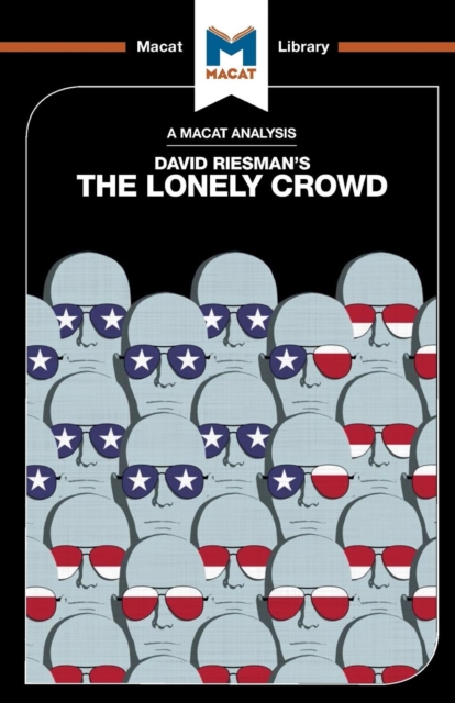 An Analysis of David Riesman's The Lonely Crowd