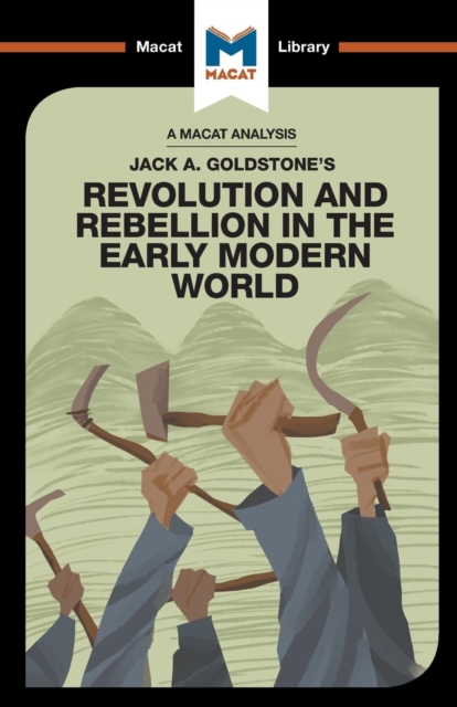 Analysis of Jack A. Goldstone's Revolution and Rebellion in the Early Modern World
