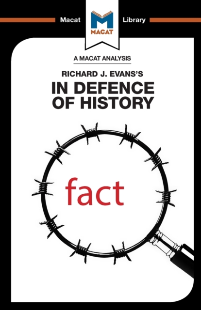 An Analysis of Richard J. Evans's In Defence of History