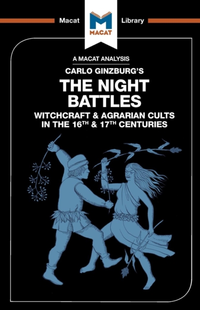 Analysis of Carlo Ginzburg's The Night Battles