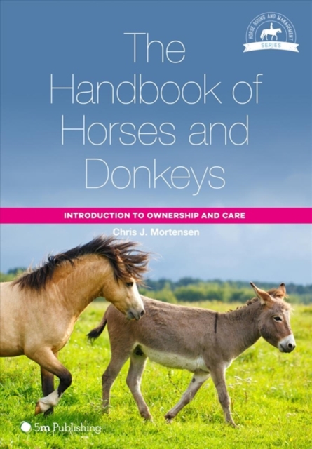 Handbook of Horses and Donkeys