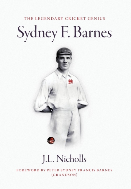 legendary cricket genius Sydney F. Barnes