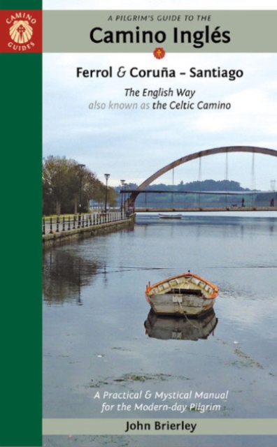 Pilgrim's Guide to the Camino IngleS