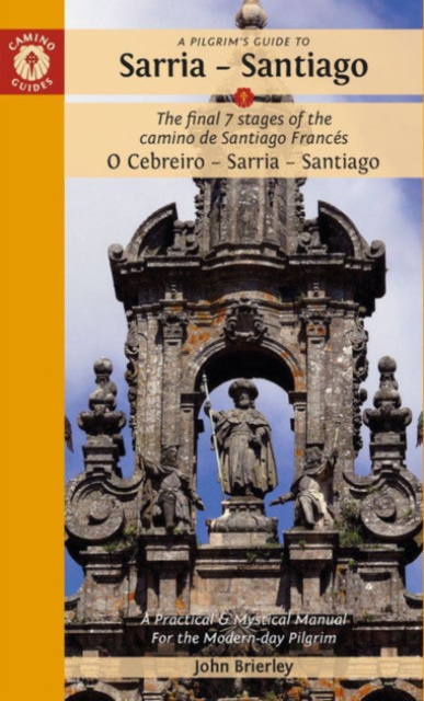 Pilgrim's Guide to Sarria - Santiago