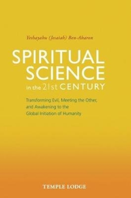 Spiritual Science in the 21st Century