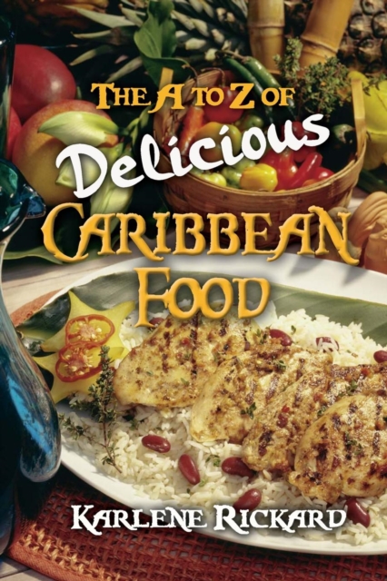 A to Z of Delicious Caribbean Food