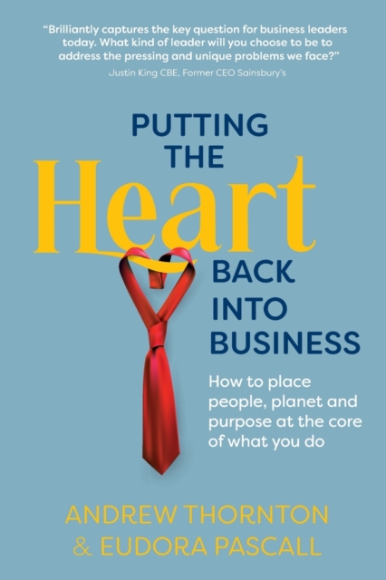 Putting the Heart Back into Business