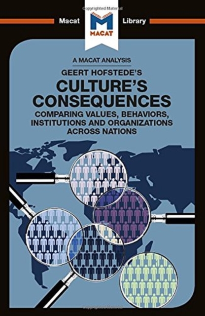 An Analysis of Geert Hofstede's Culture's Consequences