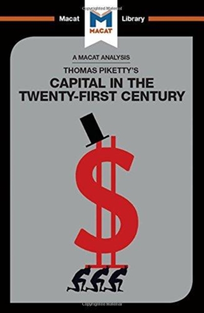 An Analysis of Thomas Piketty's Capital in the Twenty-First Century