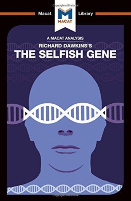 An Analysis of Richard Dawkins's The Selfish Gene