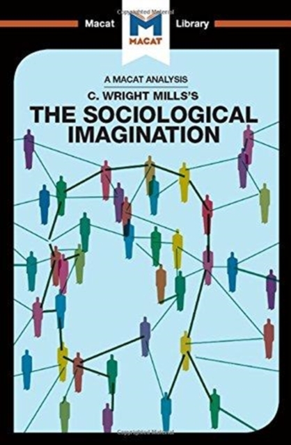 An Analysis of C. Wright Mills's The Sociological Imagination