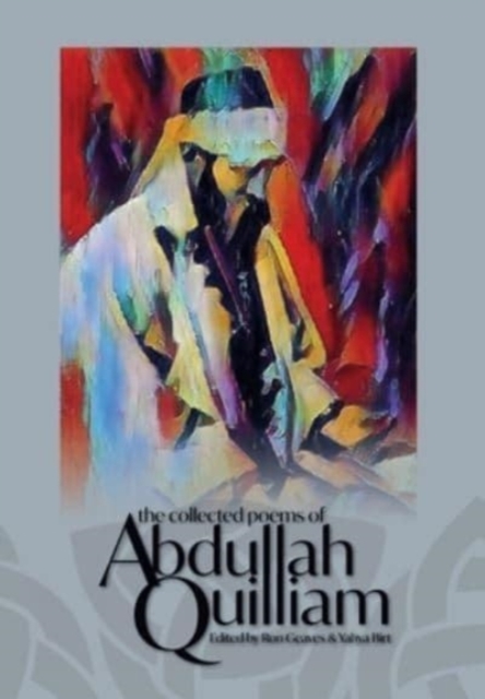 Collected Poems of Abdullah Quilliam