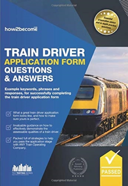 TRAIN DRIVER APPLICATION FORM QUESTIONS