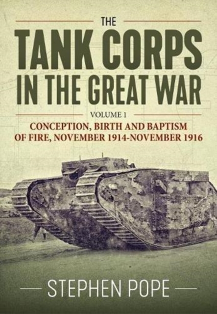 Tank Corps in the Great War