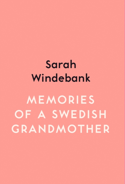Memories of a Swedish Grandmother