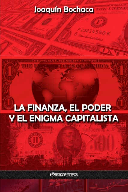 Finanza, el Poder y el Enigma Capitalista