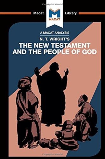 Analysis of N.T. Wright's The New Testament and the People of God