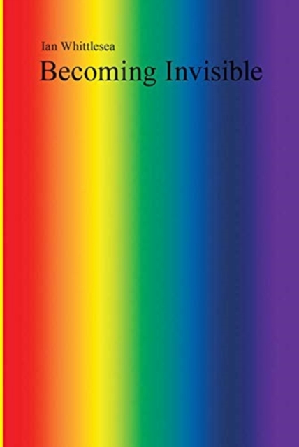 Becoming Invisible