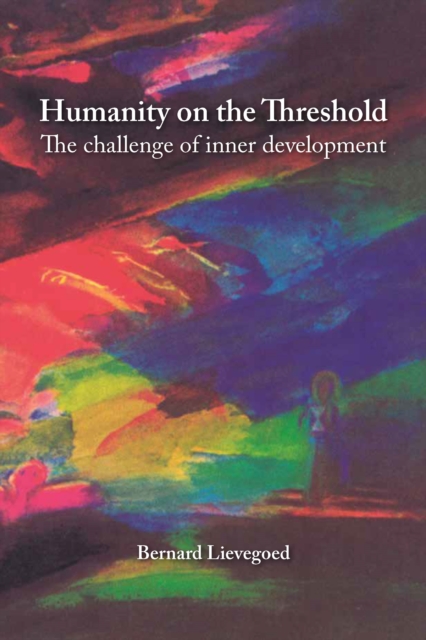 Humanity on the Threshold