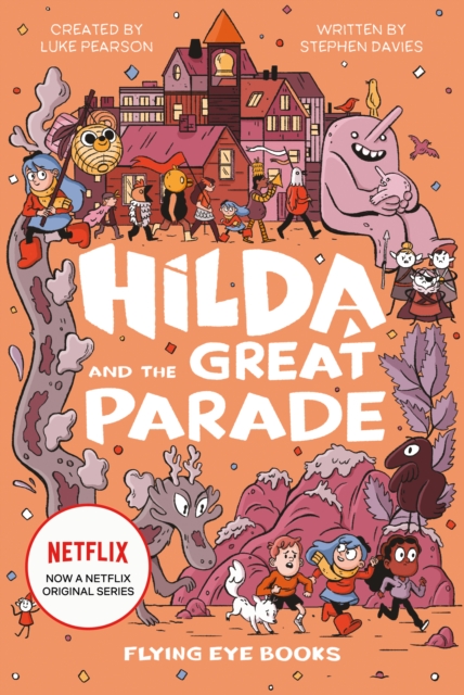 Hilda and the Great Parade (Paperback) (Netflix Original Series Book 2)