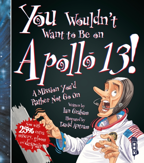 You Wouldn't Want To Be On Apollo XIII!