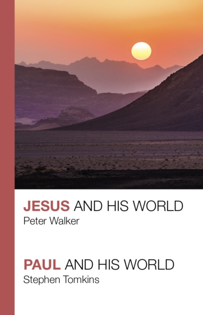 Jesus and His World - Paul and His World