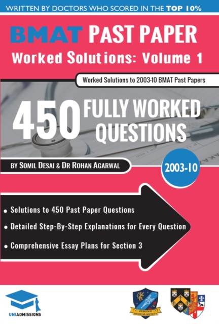 BMAT Past Paper Worked Solutions Volume 1