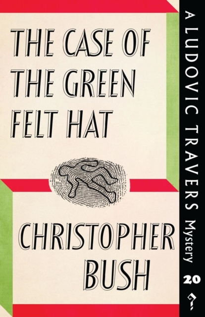 Case of the Green Felt Hat