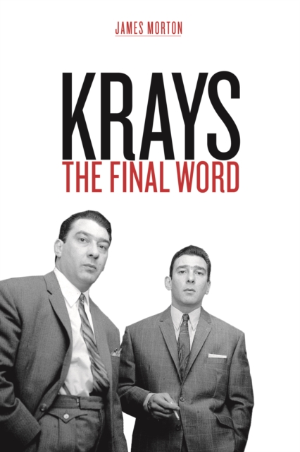 Krays: The Final Word