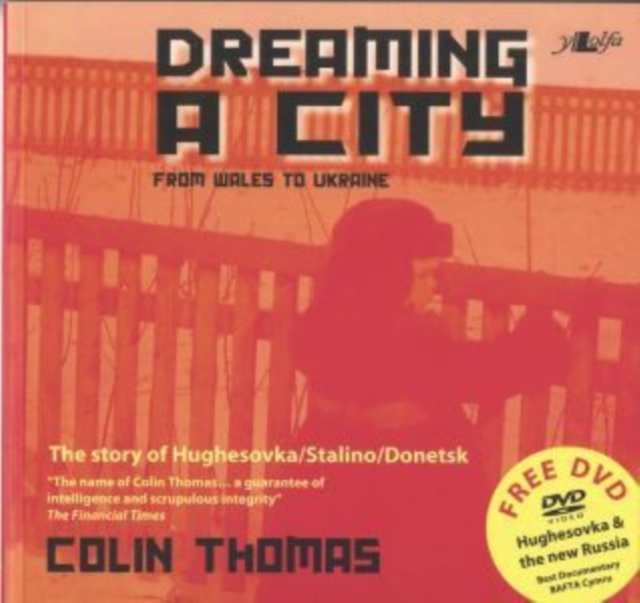 Dreaming a City - From Wales to Ukraine