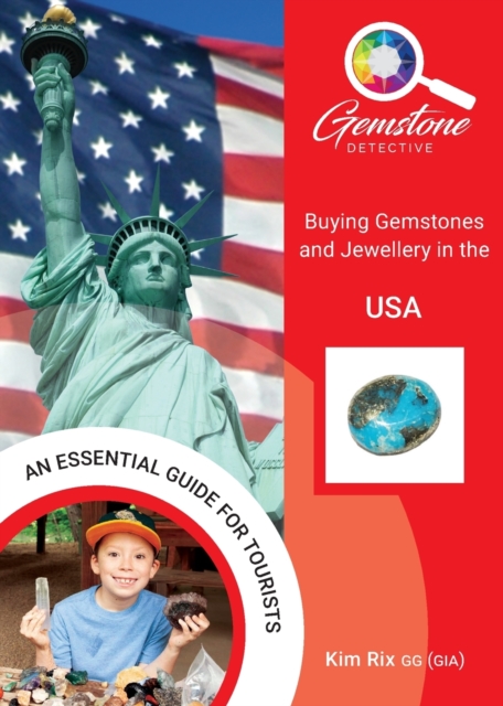 Gemstone Detective: Buying Gemstones and Jewellery in the USA