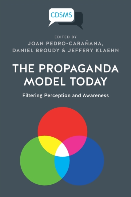 Propaganda Model Today