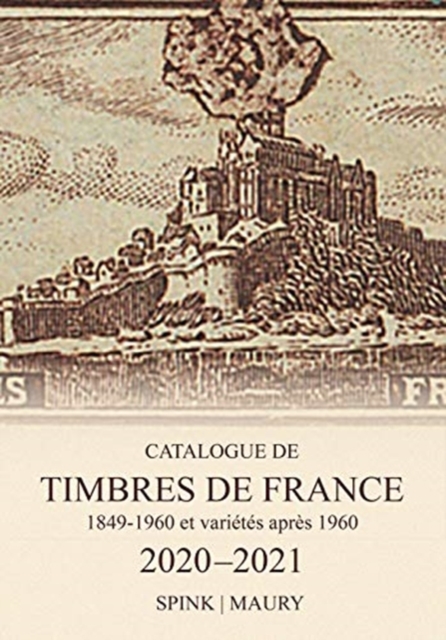 Spink Maury Catalogue de Timbres de France 2020