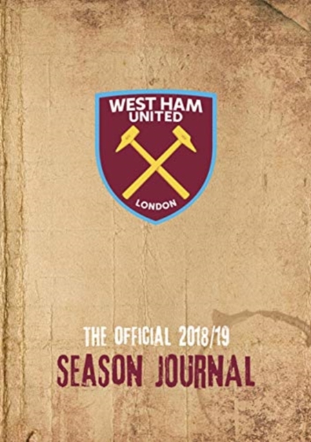 WEST HAM UNITED THE OFFICIAL 2019