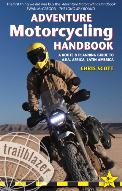 Adventure Motorcycling Handbook Trailblazer Guide