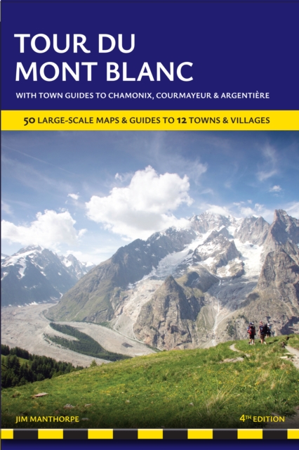Tour du Mont Blanc Trailblazer Guide