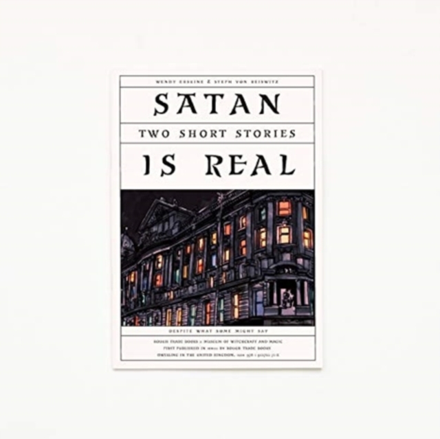 Satan is Real: Two Short Stories - Wendy Erskine & Steph von Reiswitz