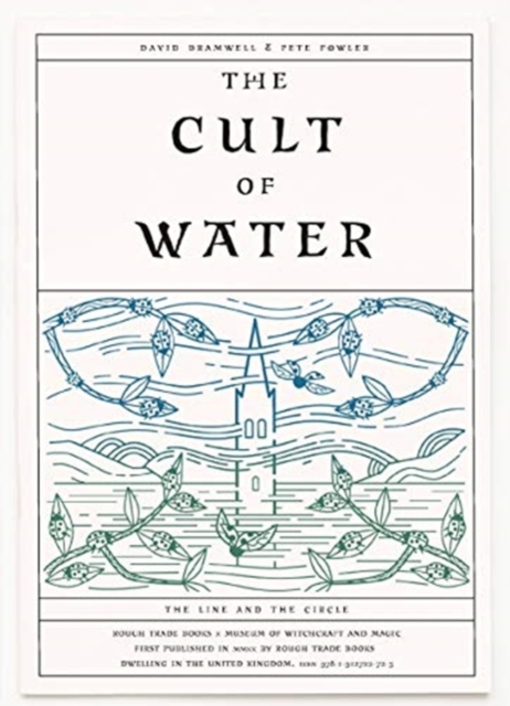 Cult of Water - David Bramwell & Pete Fowler