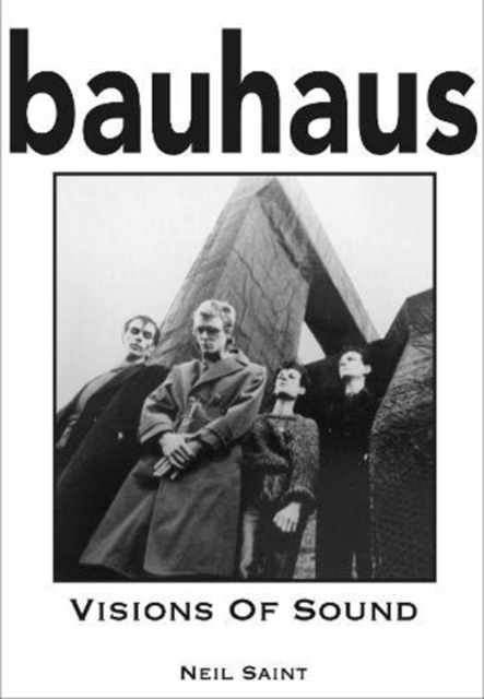 Bauhaus: Visions Of Sound
