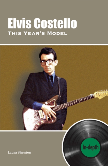 Elvis Costello This Year's Model: In-depth
