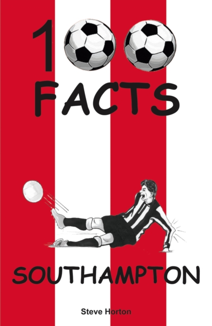 Southampton - 100 Facts