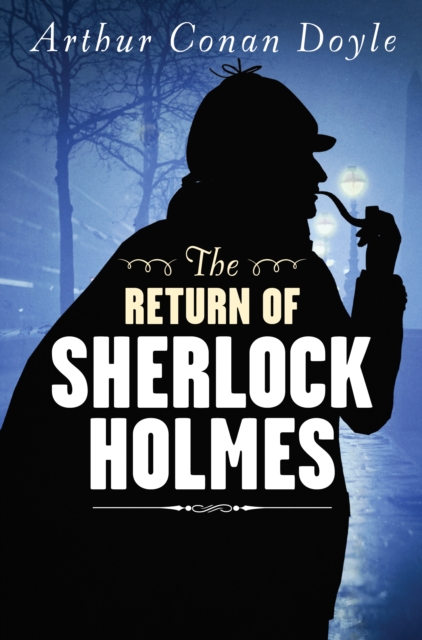 Return of Sherlock Holmes (Dyslexic Specialist edition)