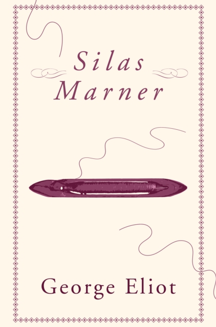 Silas Marner (Dyslexic Specialist edition)