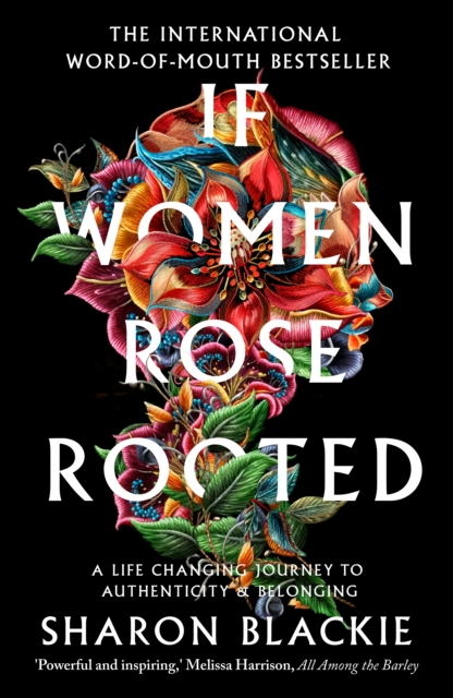 If Women Rose Rooted