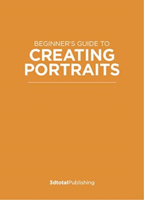 Beginner's Guide to Creating Portraits