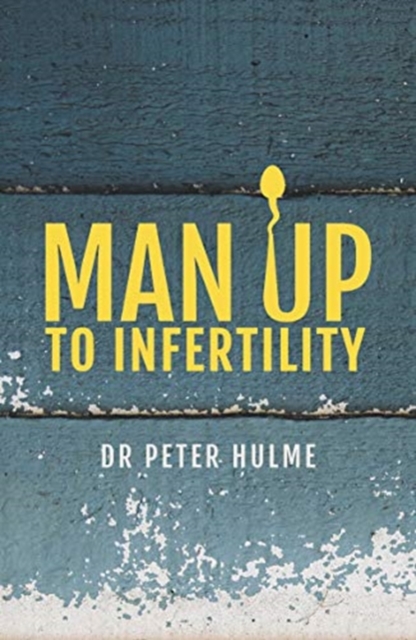 Man Up to Infertility