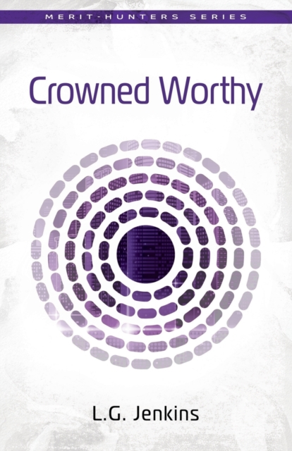 Crowned Worthy
