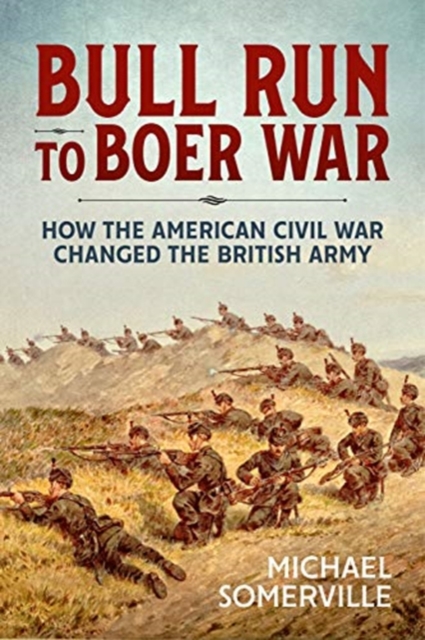 Bull Run to Boer War